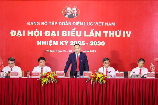 Đại hội đại biểu Đảng bộ Tập đoàn Điện lực Việt Nam lần thứ IV, nhiệm kỳ 2025-2030: Đoàn kết - Dân chủ - Kỷ cương - Đột phá - Phát triển