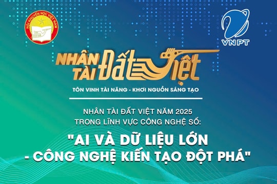Nhân tài đất Việt 2025: Tăng tốc chuyển đổi số – Kiến tạo tương lai