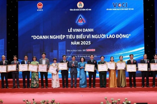 Tôn vinh 28 doanh nghiệp có giải pháp chăm lo ngày càng tốt hơn cho người lao động