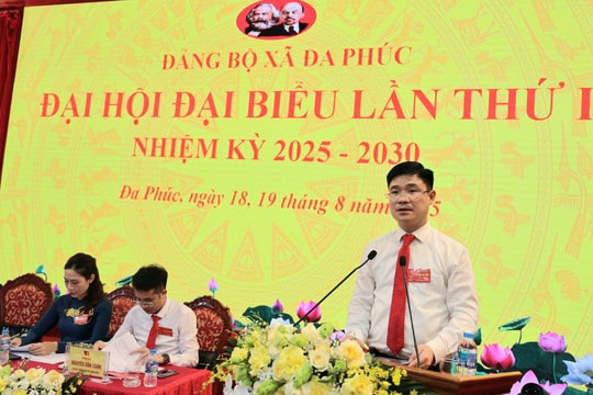 225 đại biểu dự phiên trù bị Đại hội đại biểu Đảng bộ xã Đa Phúc lần thứ I
