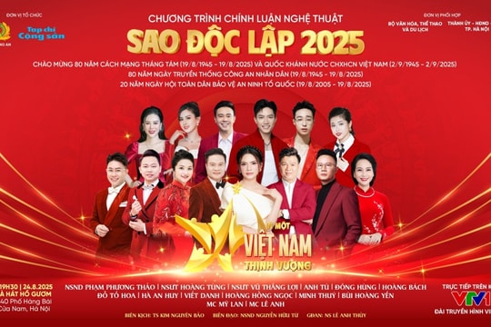 Sao Độc lập 2025: Khát vọng Việt Nam vươn mình trong kỷ nguyên mới