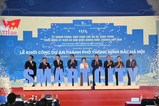 Hà Nội Khởi công siêu dự án thành phố thông minh