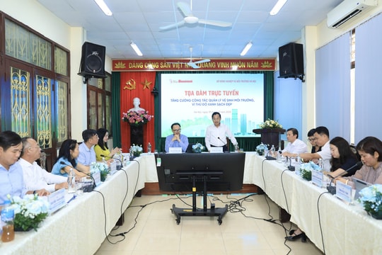 Tọa đàm “Tăng cường công tác quản lý vệ sinh môi trường, vì Thủ đô xanh - sạch - đẹp”
