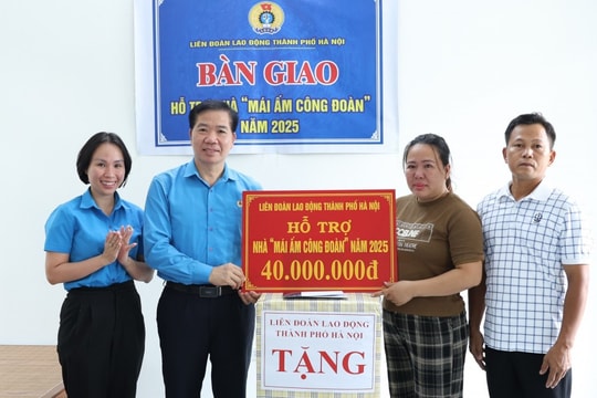 "Mái ấm Công đoàn" chắp cánh ước mơ an cư