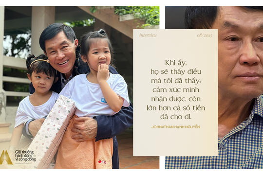 Tỷ phú Johnathan Hạnh Nguyễn: “Tôi đã hứa với Trời…”