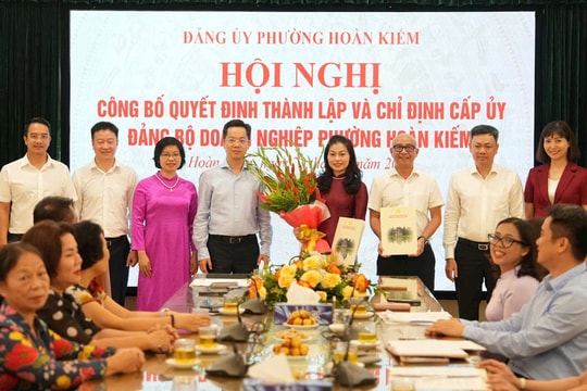 Phường Hoàn Kiếm thành lập Đảng bộ Doanh nghiệp với 312 đảng viên