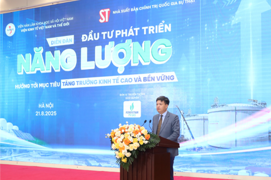 Phát triển năng lượng - nền tảng cho tăng trưởng kinh tế cao và bền vững