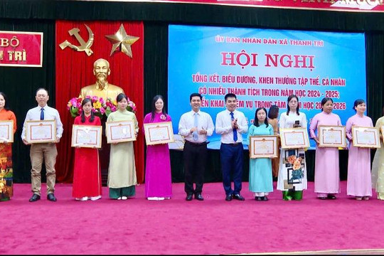Xã Thanh Trì: Tặng giấy khen cho 5 tập thể và 54 cá nhân đạt thành tích cao trong sự nghiệp giáo dục 