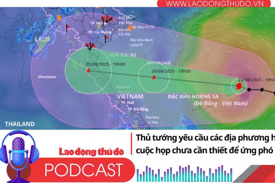 Điểm những tin nổi bật sáng ngày 24/8/2025: Đình hoãn cuộc họp, công việc chưa cần thiết để ứng phó bão số 5