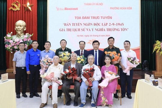 Tọa đàm “Bản Tuyên ngôn Độc lập 2/9/1945: Giá trị lịch sử và ý nghĩa trường tồn” Lan tỏa niềm tin, tiếp nối sứ mệnh xây dựng đất nước giàu mạnh