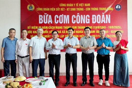 “Bữa cơm Công đoàn” ấm áp viện sốt rét