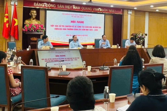 Lắng nghe ý kiến cử tri để tích cực chuẩn bị năm học mới