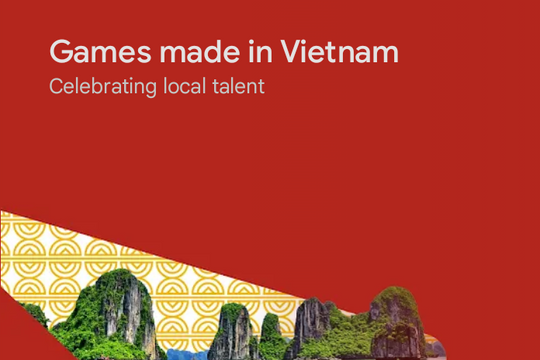 Google Play ra mắt bộ sưu tập “Made in Vietnam”