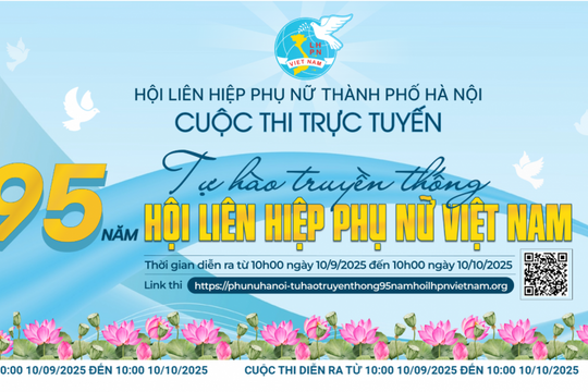 Khởi động cuộc thi “Tự hào truyền thống 95 năm Hội Liên hiệp phụ nữ Việt Nam”