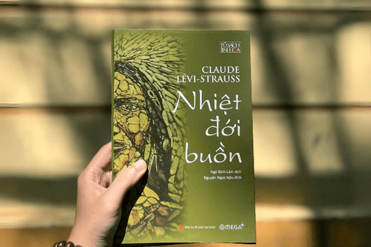 “Nhiệt đới buồn” - Tác phẩm kinh điển nhất về nhân học, dân tộc học