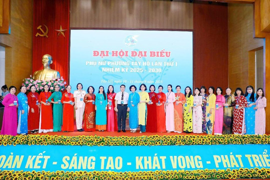 Đại biểu phấn khởi, kỳ vọng đổi mới từ Đại hội Phụ nữ Tây Hồ lần thứ I