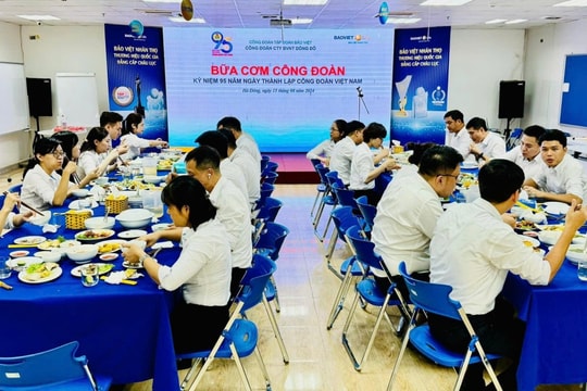 Công đoàn Tập đoàn Bảo Việt: Chăm lo thiết thực, khẳng định vai trò trong giai đoạn mới