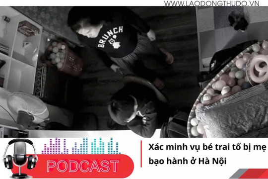 Điểm tin tối ngày 13/9/2025: Xác minh vụ bé trai tố bị mẹ kế bạo hành ở Hà Nội