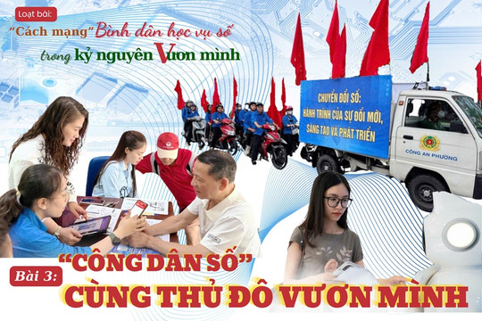 Bài 3: “Công dân số” cùng Thủ đô vươn mình