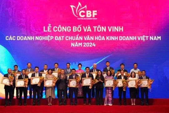 Bộ tiêu chí Văn hóa Kinh doanh Việt Nam năm 2025: Bổ sung tiêu chí không "gian lận thương mại, quảng cáo sai sự thật"