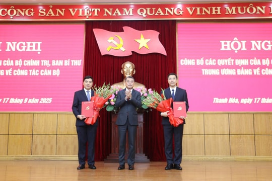 Công bố quyết định của Bộ Chính trị điều động, chỉ định 2 Phó Bí thư Tỉnh ủy Thanh Hóa