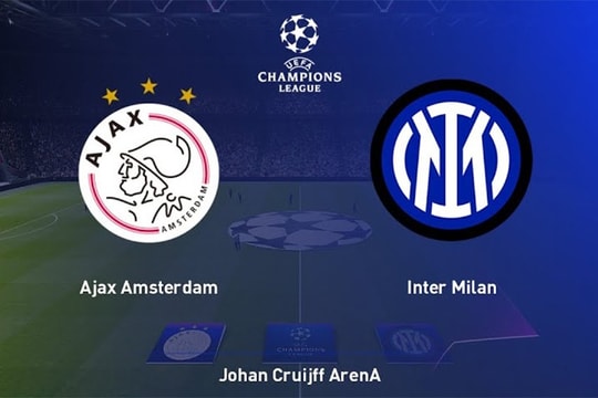 Ajax vs Inter Milan: Hứa hẹn nhiều kịch tính
