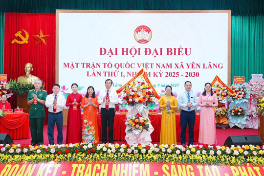 Đại hội MTTQ xã Yên Lãng lần thứ I, nhiệm kỳ 2025-2030 thành công tốt đẹp