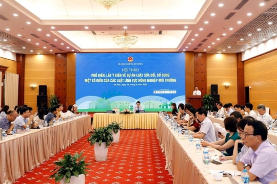 Góp ý dự thảo sửa đổi các luật liên quan đến lĩnh vực nông nghiệp và môi trường