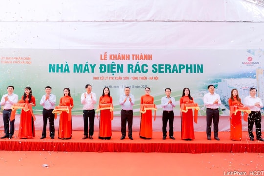 Hà Nội: Khánh thành Nhà máy điện rác Seraphin công suất 2.250 tấn/ngày, đêm