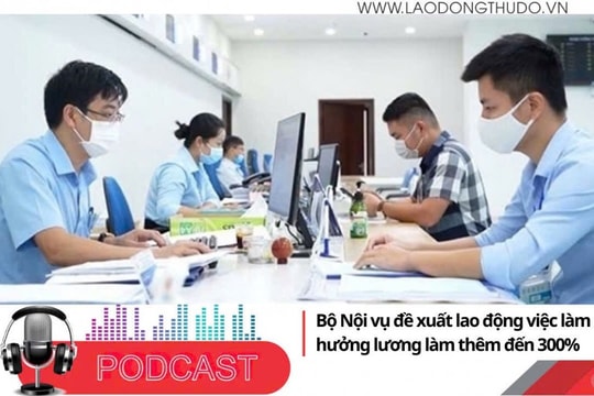 Điểm những tin nổi bật sáng ngày 18/9/2025: Bộ Nội vụ đề xuất lao động việc làm công hưởng lương làm thêm đến 300%
