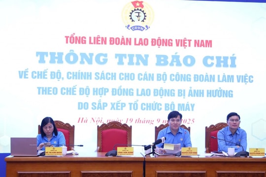 Hơn 400 tỷ đồng chi trả chế độ cho cán bộ Công đoàn chuyên trách làm việc theo chế độ hợp đồng