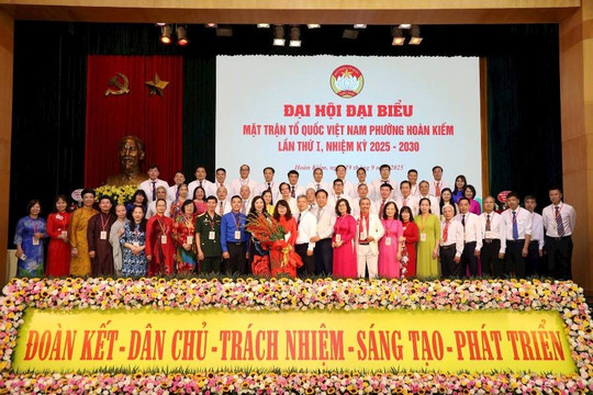 Đại hội Đại biểu Ủy ban MTTQ Việt Nam phường Hoàn Kiếm lần thứ I: Phát huy vai trò của mặt trận trong tham gia xây dựng Đảng, xây dựng chính quyền