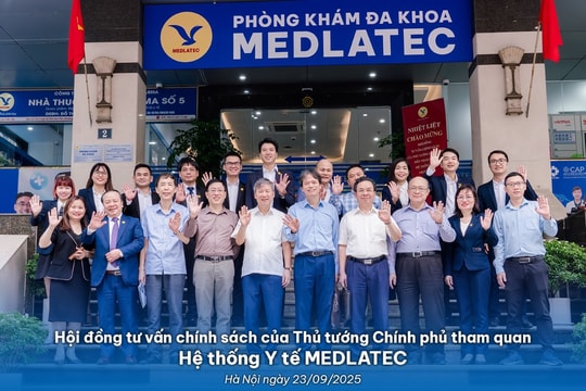 Hệ thống Y tế MEDLATEC vinh dự đón tiếp Hội đồng Tư vấn chính sách của Thủ tướng Chính phủ đến tham quan và lắng nghe, ghi nhận kiến nghị phát triển y tế tư nhân