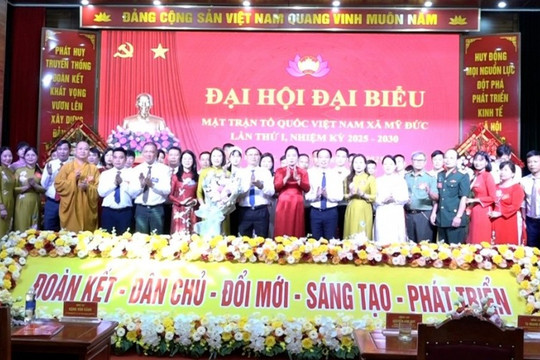 Đại hội MTTQ Việt Nam xã Mỹ Đức lần thứ I: Khơi dậy khát vọng phát triển từ sức mạnh đại đoàn kết