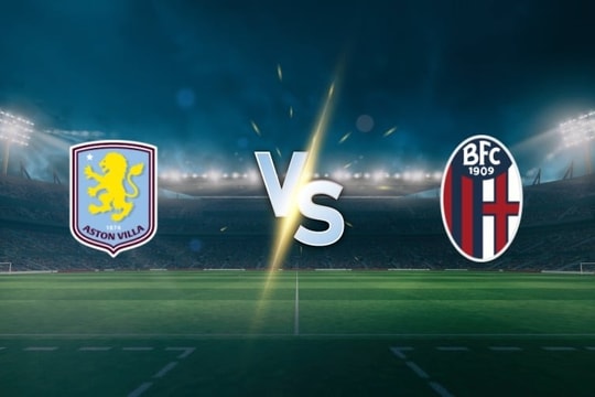 Nhận định Aston Villa vs Bologna: Bài kiểm tra tâm lý cho thầy trò Emery