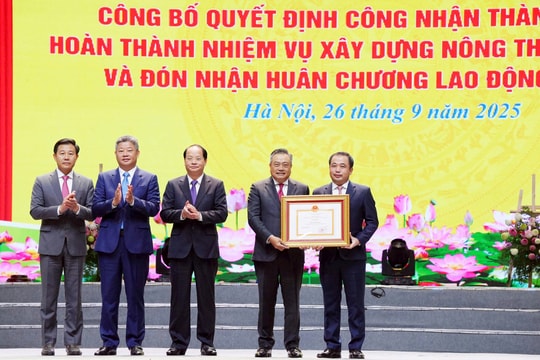 Hà Nội công bố hoàn thành nhiệm vụ xây dựng nông thôn mới và đón nhận Huân chương Lao động hạng Nhất