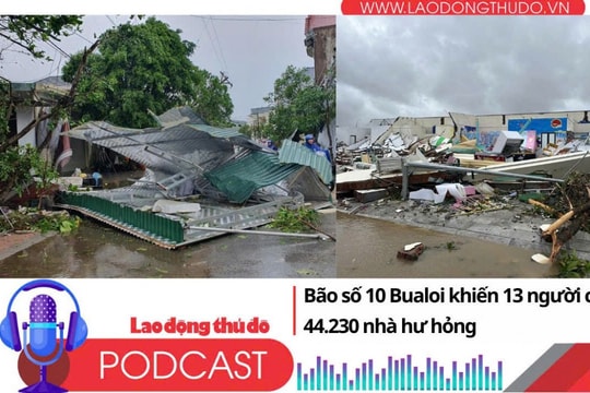Điểm những tin nổi bật tối ngày 29/9/2025: Bão số 10 Bualoi khiến 13 người chết, 44.230 nhà hư hỏng