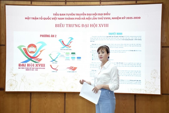 Hà Nội "chạy đua" chuẩn bị Đại hội Mặt trận Tổ quốc Việt Nam TP lần thứ XVIII