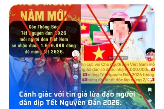 Cảnh giác với tin giả “Chính phủ tặng mỗi người dân 1 triệu đồng dịp Tết Nguyên đán”