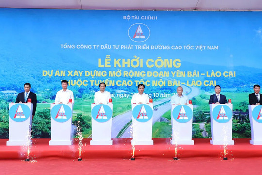 Khởi công dự án mở rộng đoạn Yên Bái - Lào Cai thuộc cao tốc Nội Bài - Lào Cai