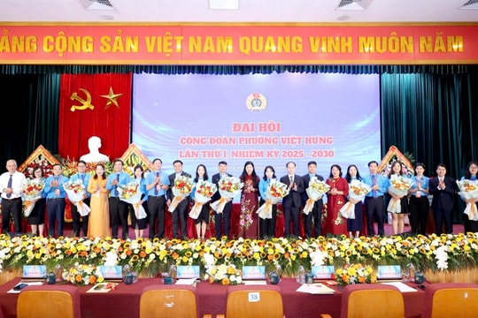 TRỰC TUYẾN: Đại hội Công đoàn phường Việt Hưng lần thứ I, nhiệm kỳ 2025 - 2030