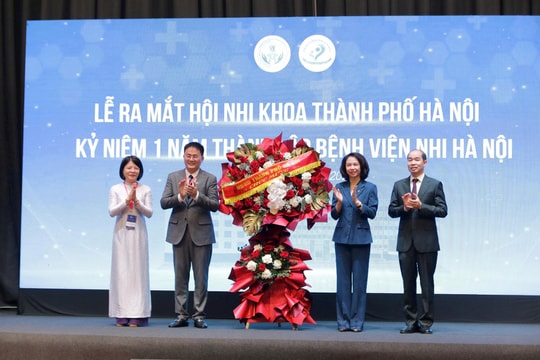 Ra mắt Hội Nhi khoa thành phố Hà Nội và kỷ niệm 1 năm thành lập Bệnh viện Nhi Hà Nội
