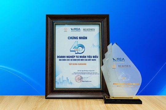 Sunshine Group được vinh danh Doanh nghiệp tư nhân tiêu biểu trong 40 năm Đổi mới