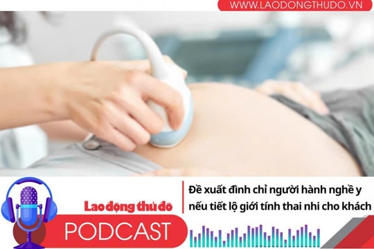 Điểm những tin nổi bật sáng ngày 9/10/2025: Đề xuất đình chỉ người hành nghề y nếu tiết lộ giới tính thai nhi cho khách hàng