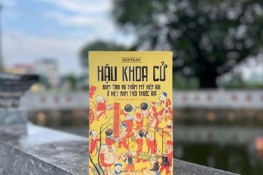 “Hậu khoa cử“: Nghiên cứu hiếm hoi về nam giới và mỹ học Việt Nam thời thuộc địa