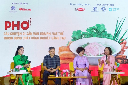 Lan tỏa giá trị truyền thống của Phở Hà Nội trong dòng chảy công nghiệp sáng tạo