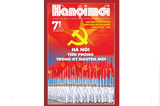 “Hà Nội tiên phong trong kỷ nguyên mới” - ấn phẩm đặc biệt chào mừng Đại hội Đảng bộ thành phố Hà Nội lần thứ XVIII