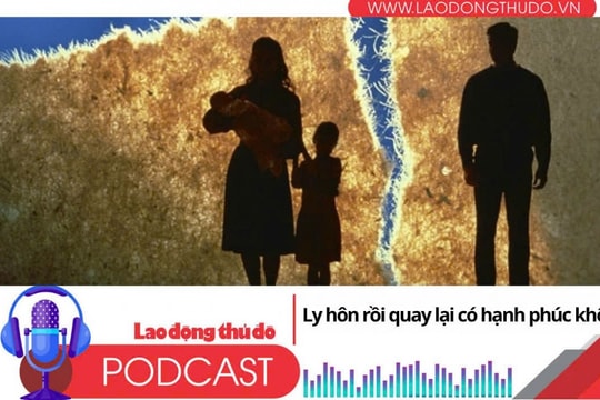 Ly hôn rồi quay lại, còn có hạnh phúc không