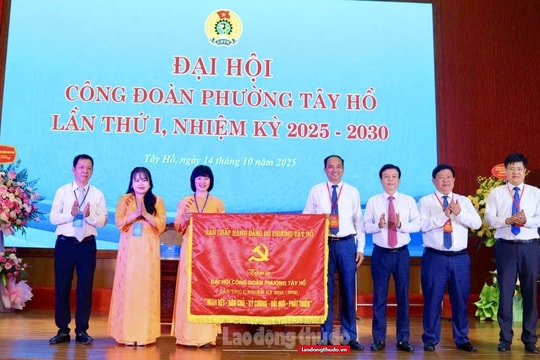 Quyết tâm đổi mới, xây dựng Công đoàn Tây Hồ vững mạnh từ cơ sở