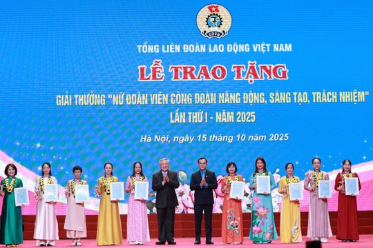 Tôn vinh nữ đoàn viên Công đoàn năng động, sáng tạo, trách nhiệm